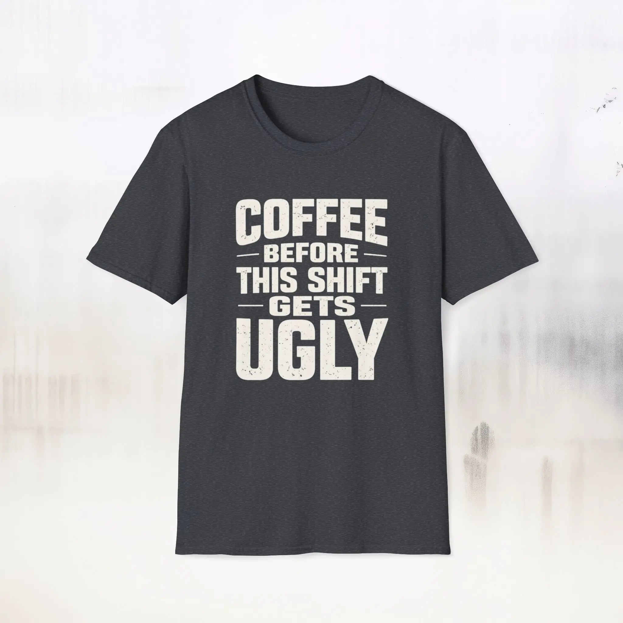 Coffee Before This Shift T-Shirt Printify