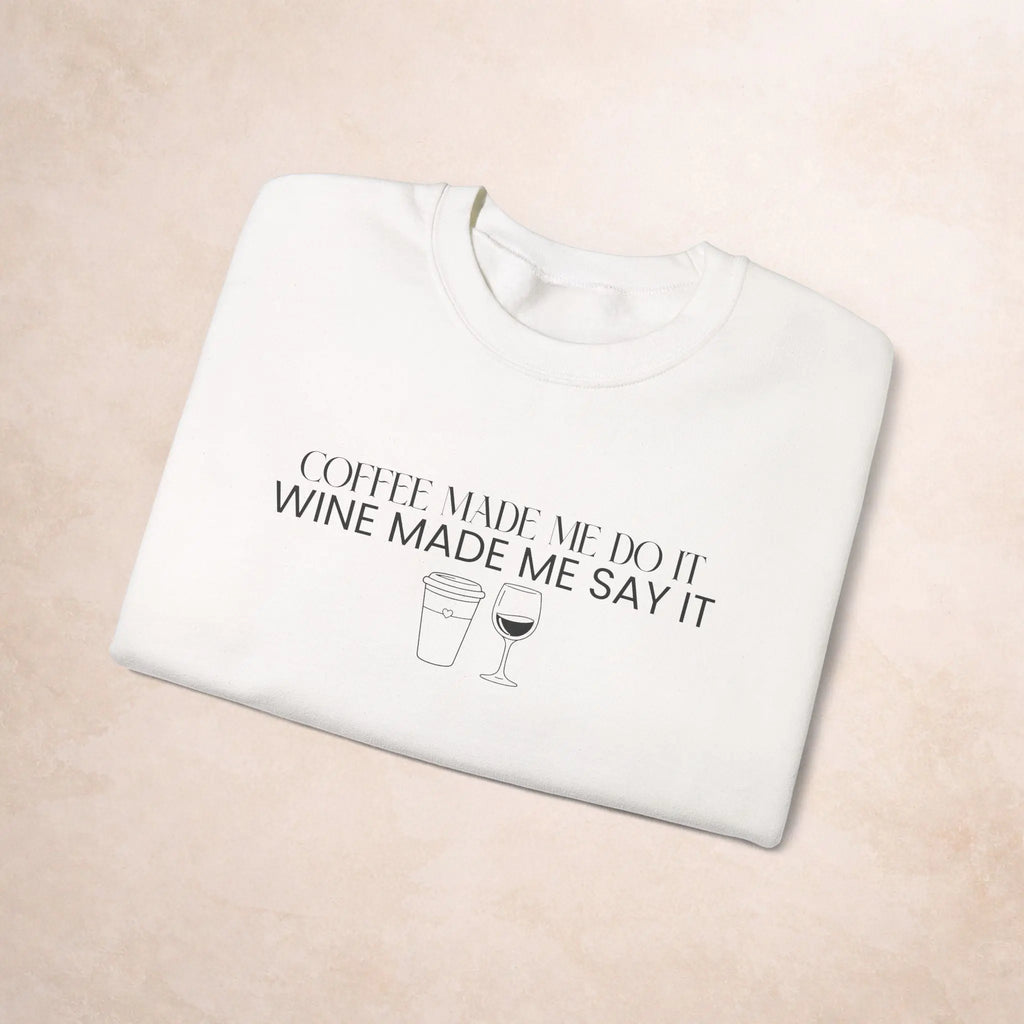 Coffee Made Me Do It Sweatshirt Printify