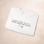 Coffee Made Me Do It Sweatshirt Printify