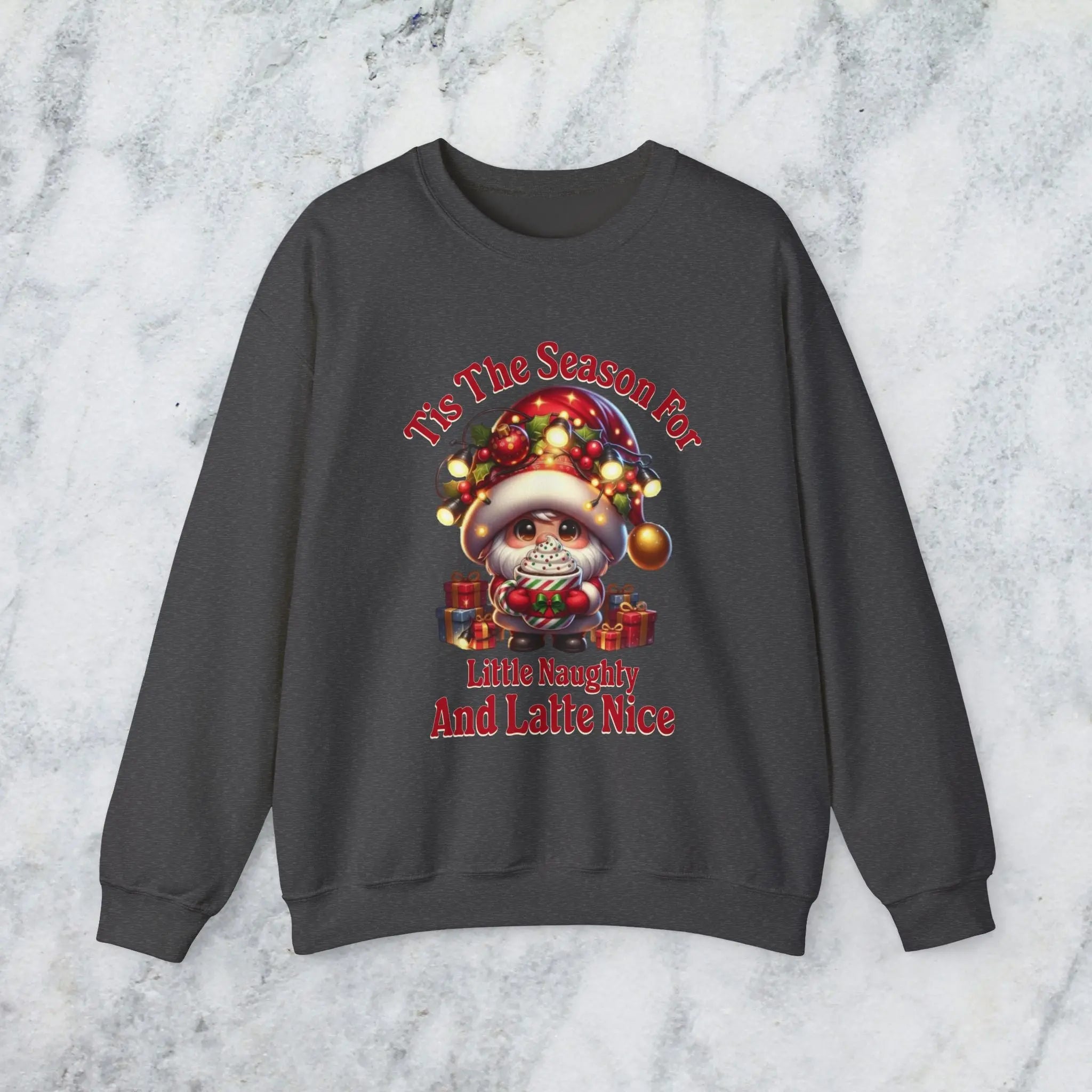 'Tis The Season Sweatshirt - "'Tis The Season For Little Naughty And Latte Nice" Holiday Shirt Printify