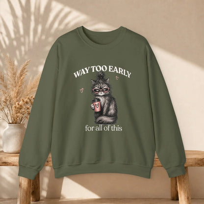Way Too Early Cat Coffee Sweatshirt Printify