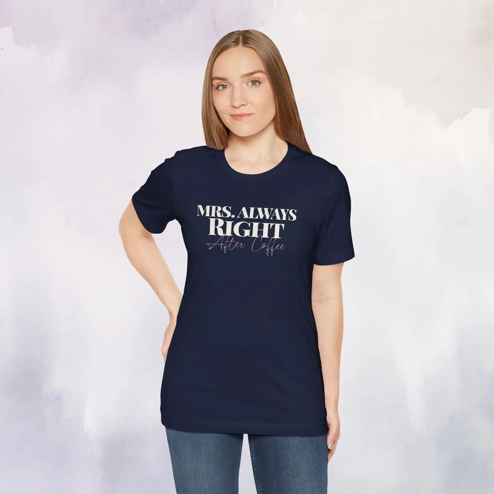 Mrs. Always Right T-Shirt