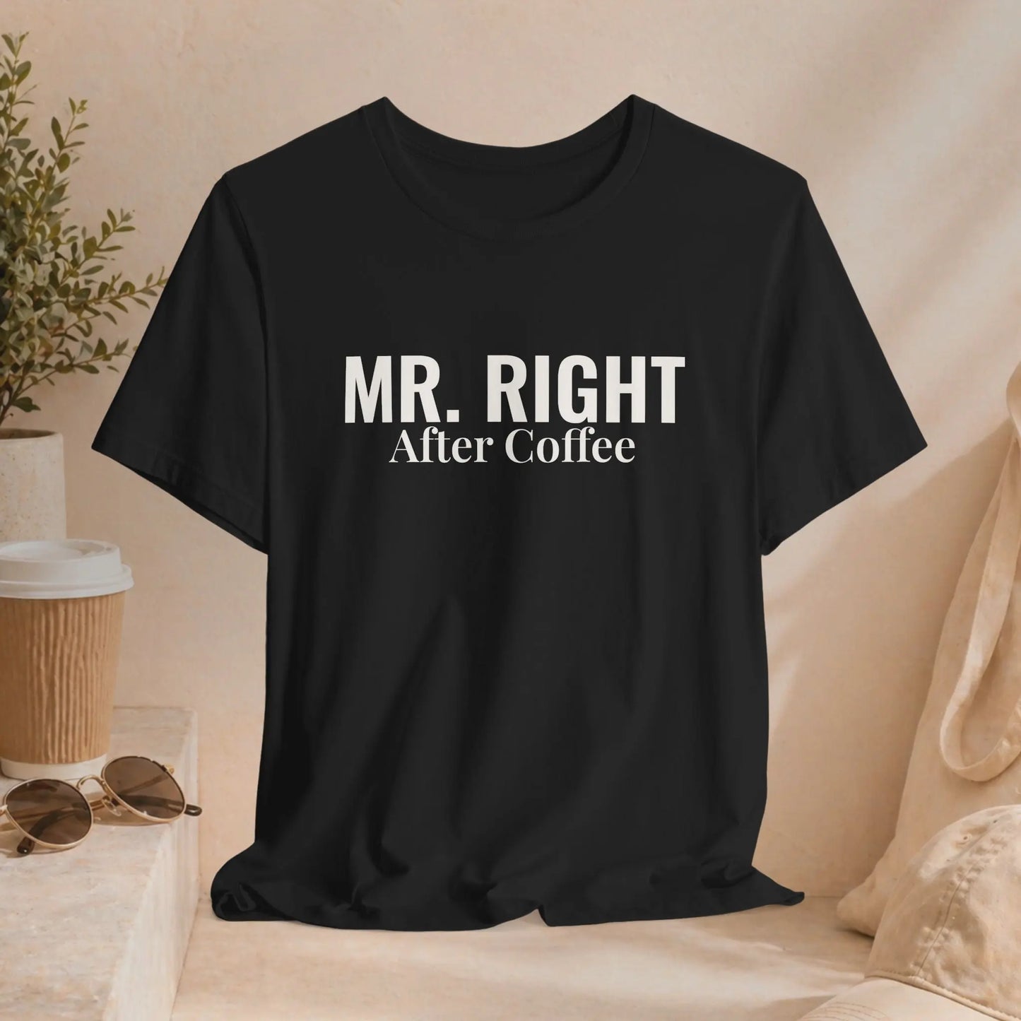 Mr. Right After Coffee Tee - Boldly Bitter Company