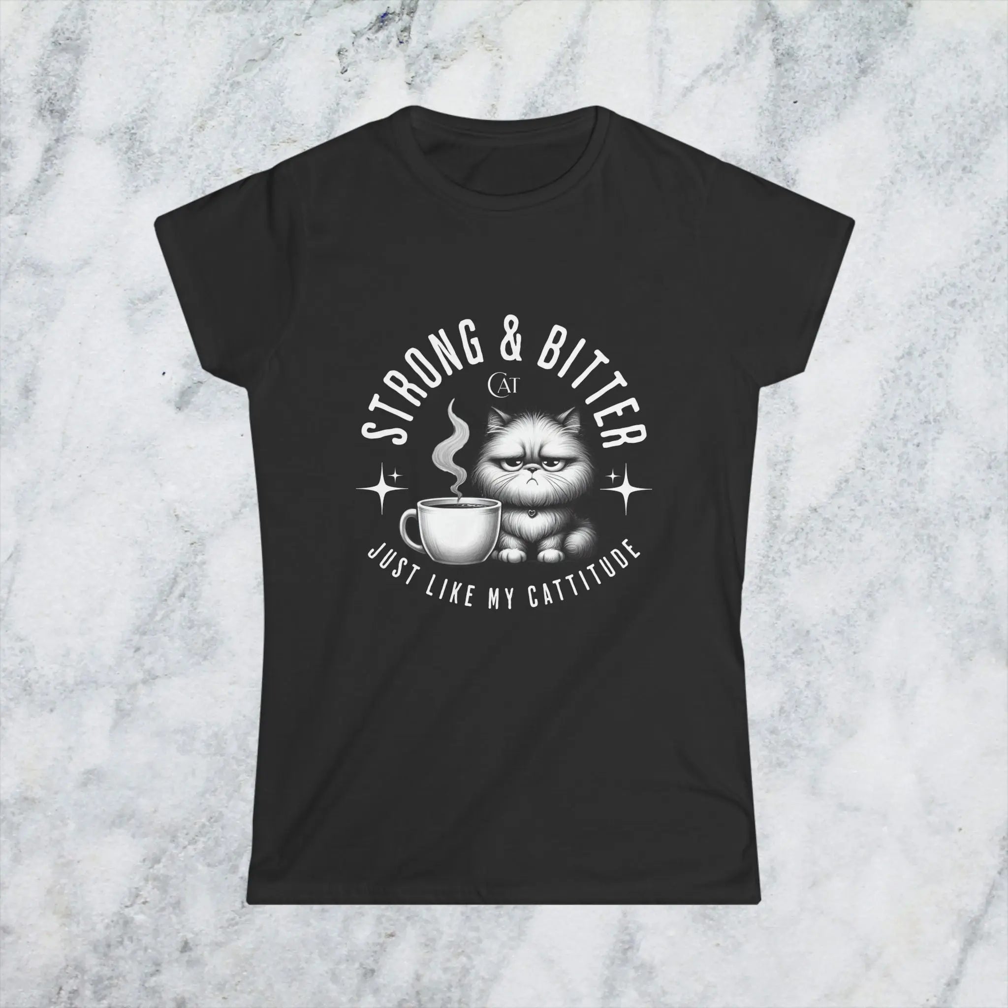 Strong and Bitter T-Shirt Printify