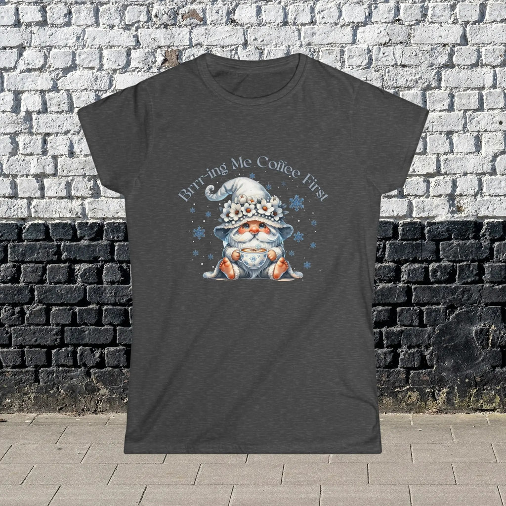 Brr-ing Me Coffee First T-Shirt - Cute Gnome Winter Design Printify
