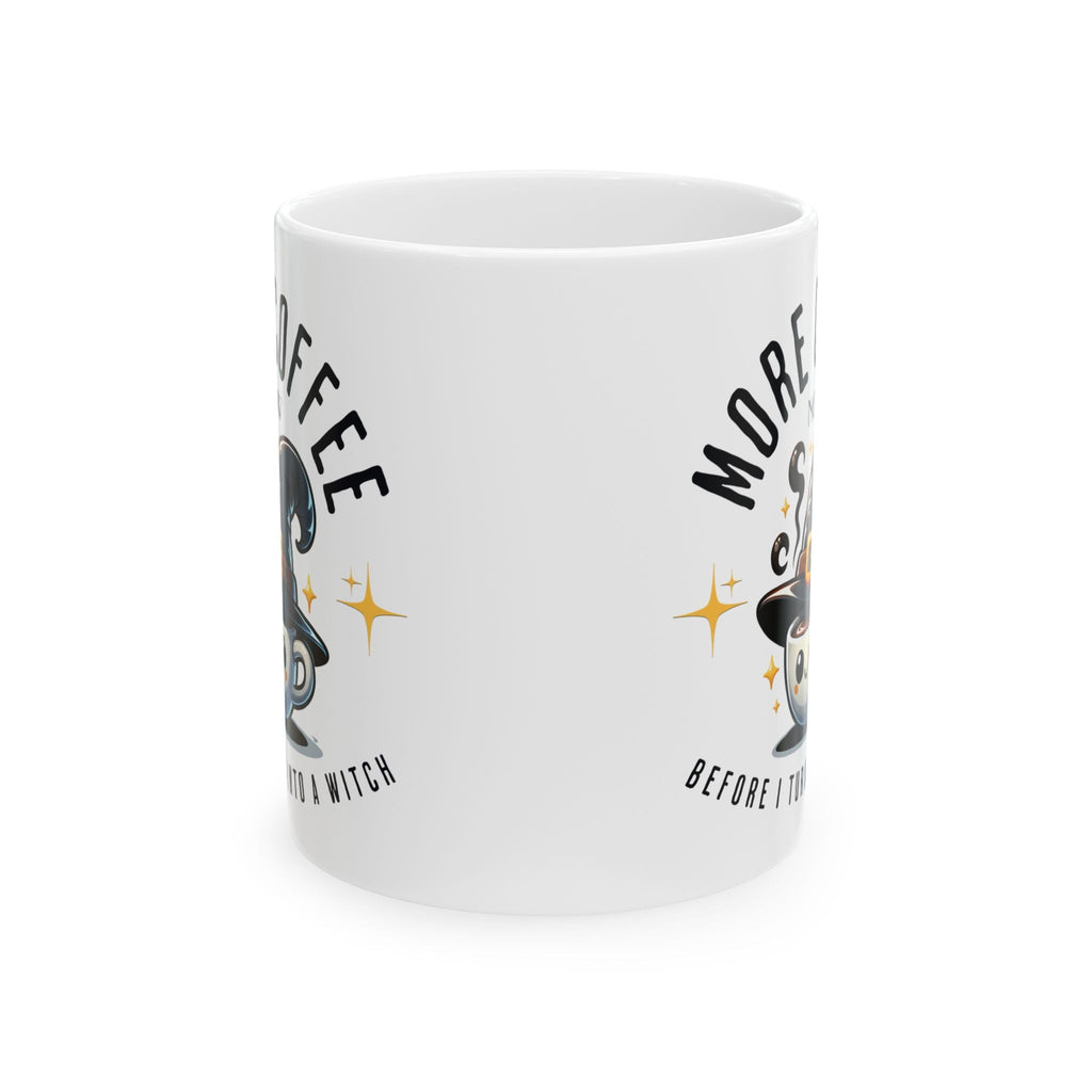 More Coffee Now 11 oz Mug Printify