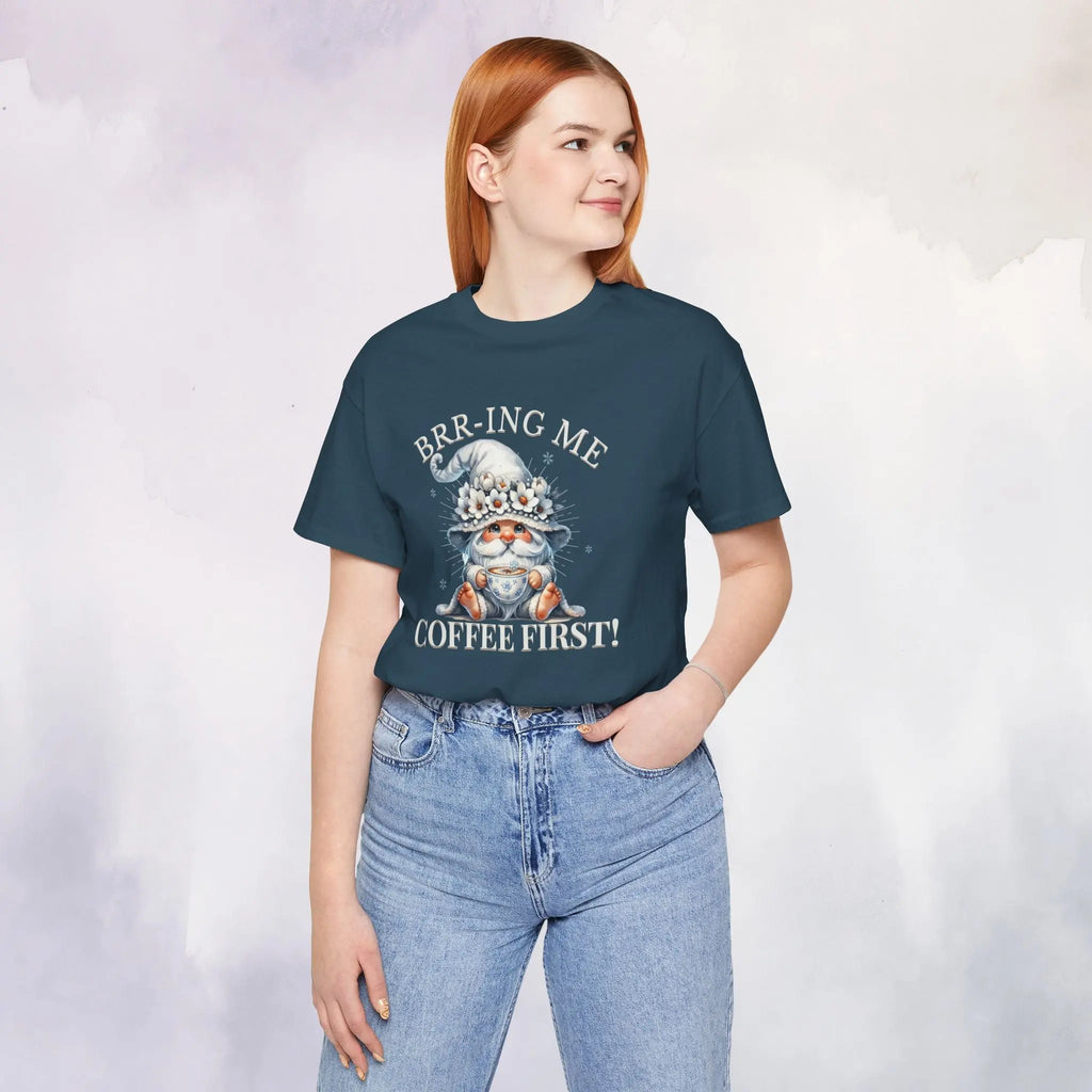 Brrr-ing Me Coffee First Gnome Tee Printify