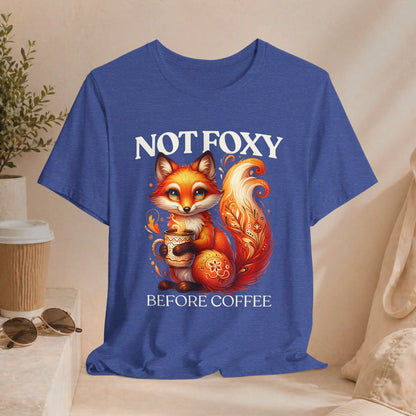 Not Foxy Before Coffee T-Shirt Printify