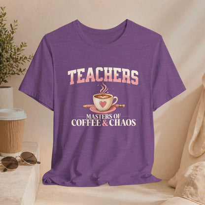 Teachers "Masters of Coffee & Chaos" Tee Printify