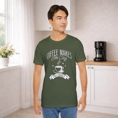 Coffee Makes This Shift Tolerable T‑Shirt Printify