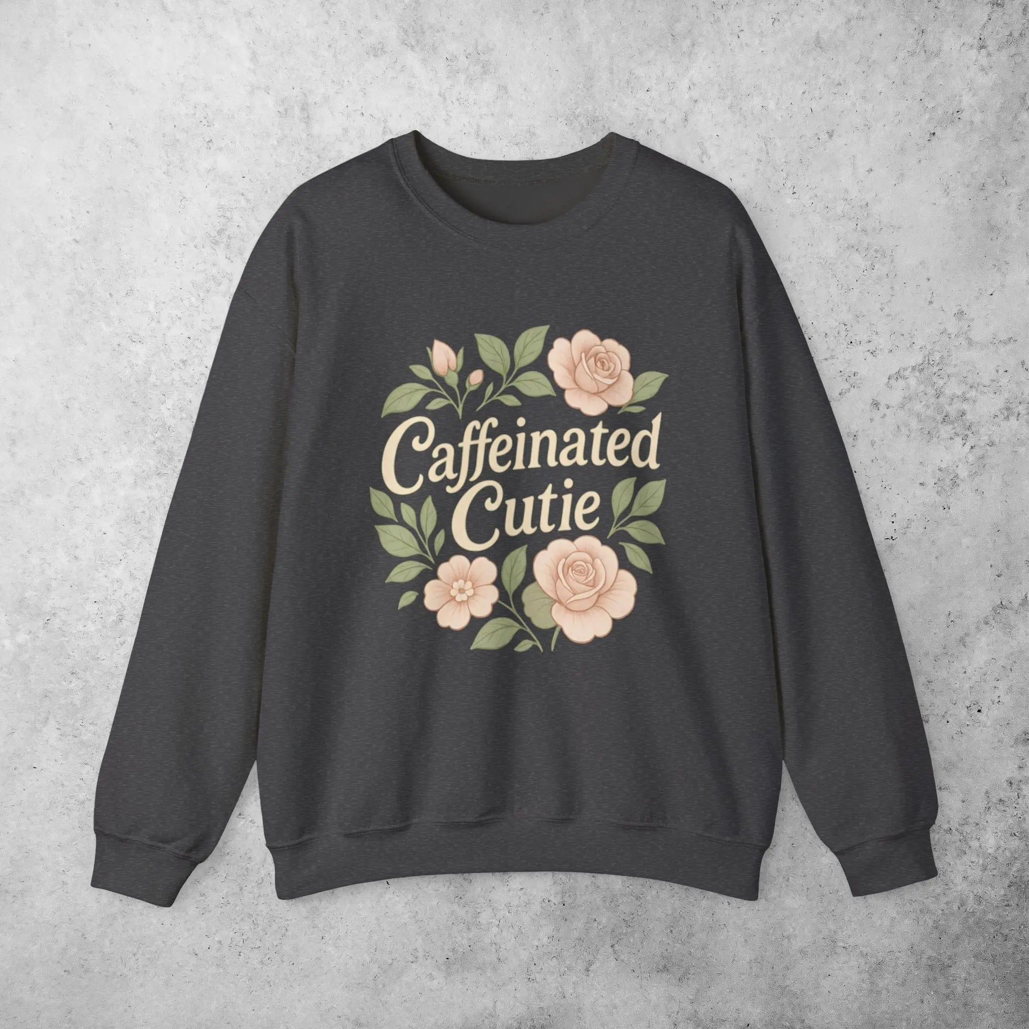 Caffeinated Cutie Sweatshirt — Floral Coffee Lover Crewneck Printify