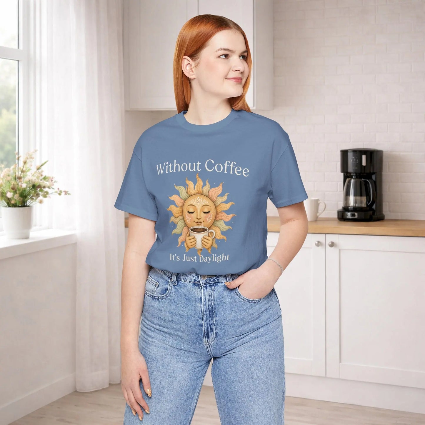 Its Just Daylight T-Shirt Printify