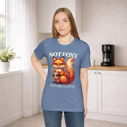 Not Foxy Before Coffee T-Shirt Printify