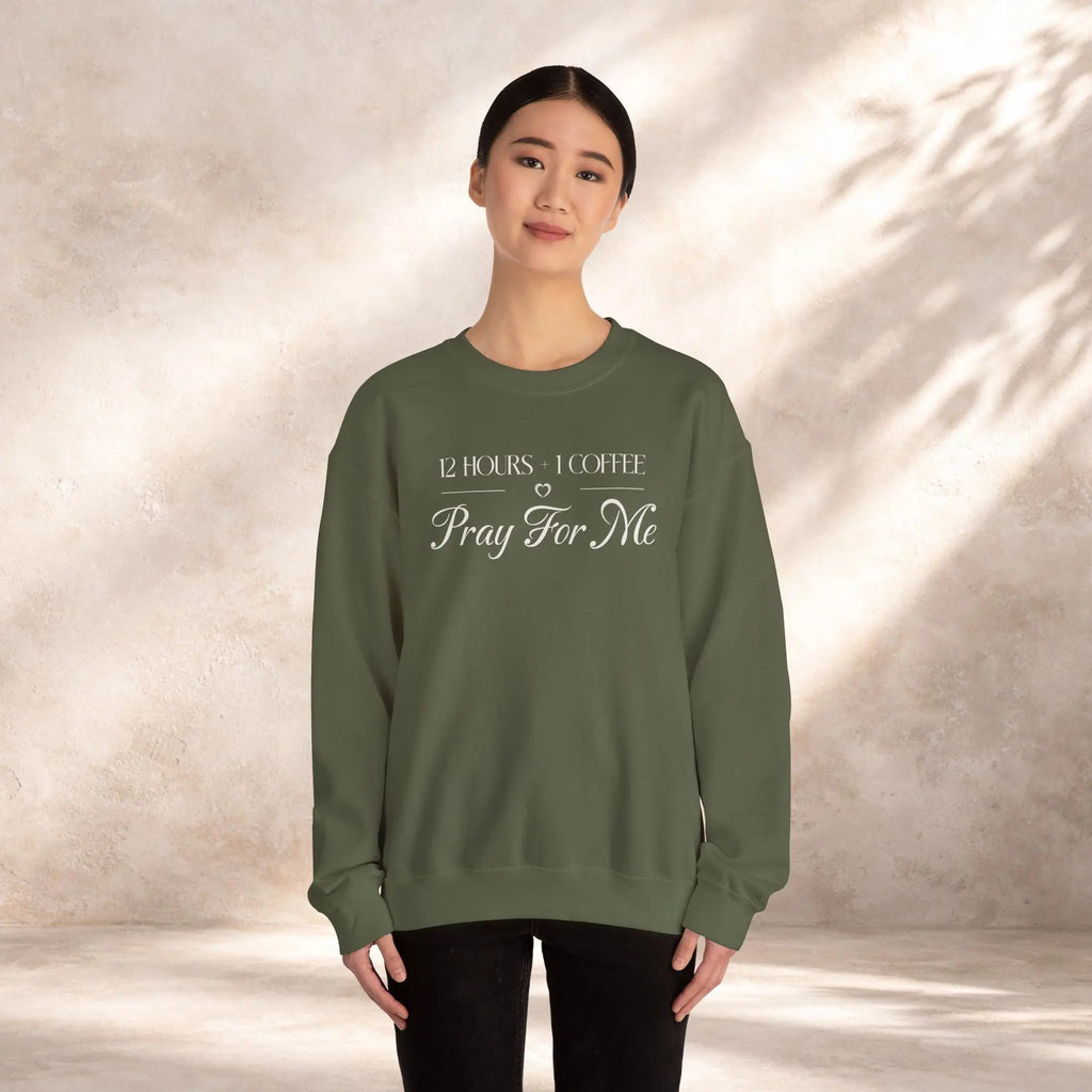 Pray For Me Sweatshirt Printify