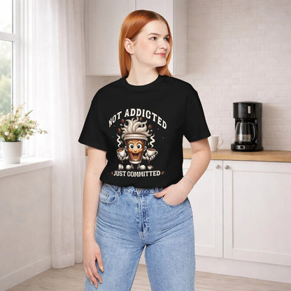 Not Addicted Just Committed Tee Printify