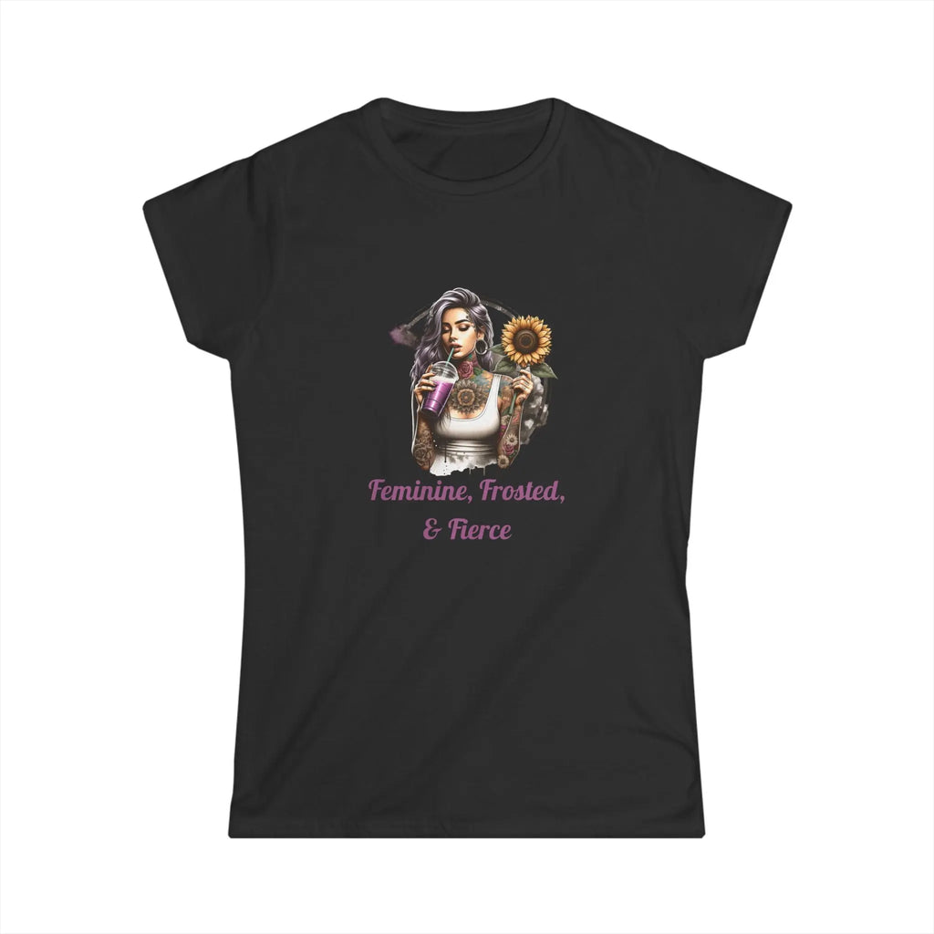 Feminine, Frosted, & Fierce Tshirt Printify