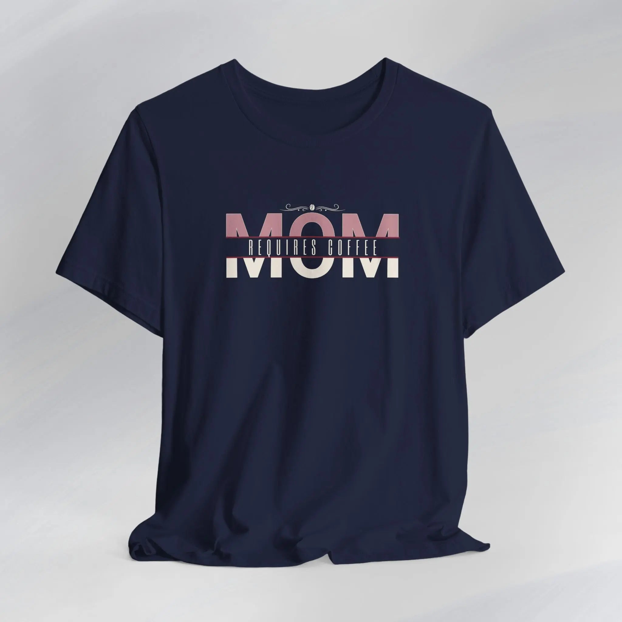 Mom Requires Coffee Tee Printify