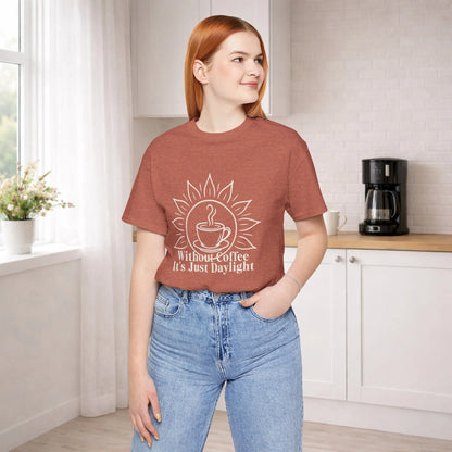 Without Coffee Tee Printify