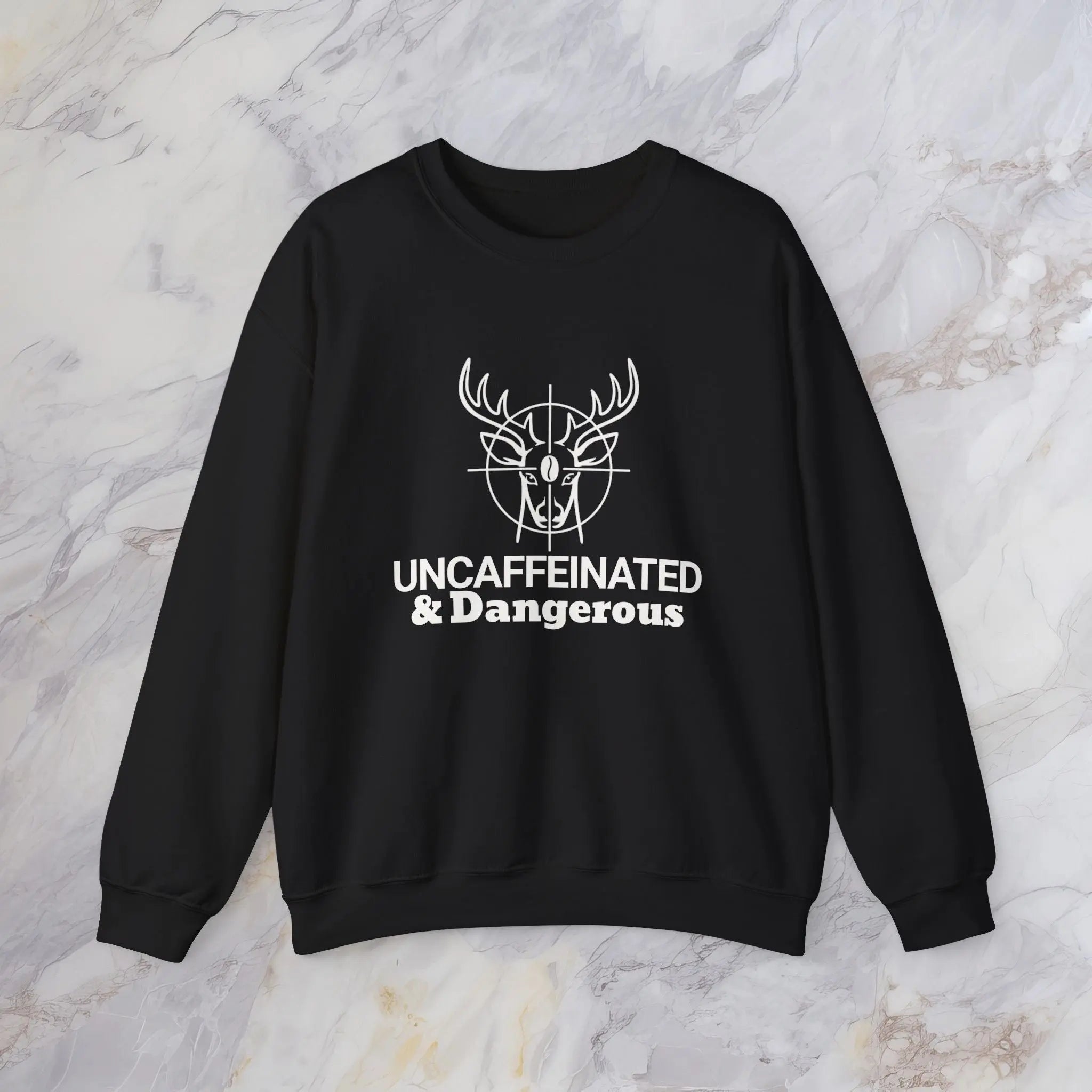 Uncaffeinated & Dangerous Sweatshirt — Deer Coffee Graphic Crewneck Printify
