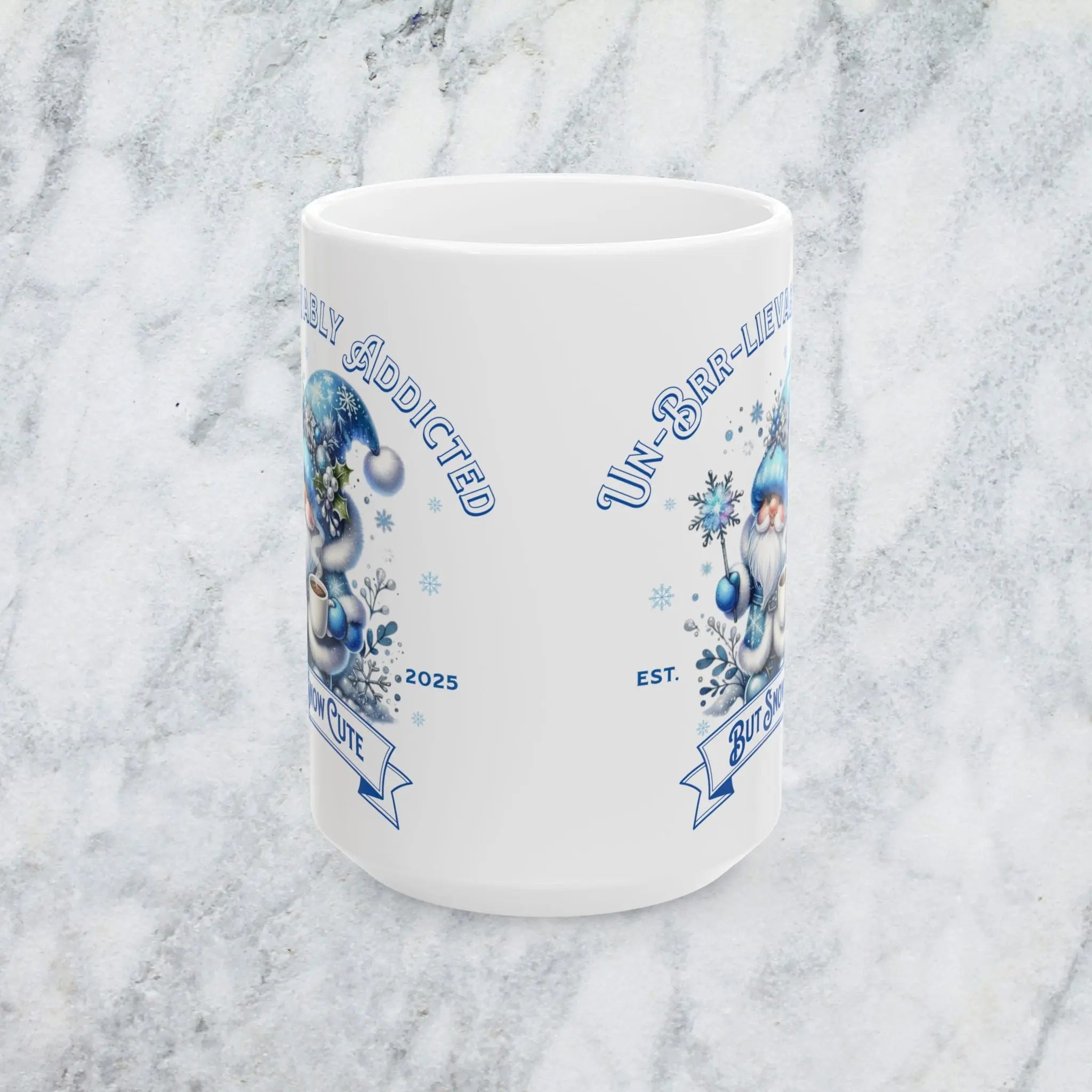 Un-Brr-leivably Addicted Mug — 15oz Ceramic Blue Winter Coffee Cup Printify