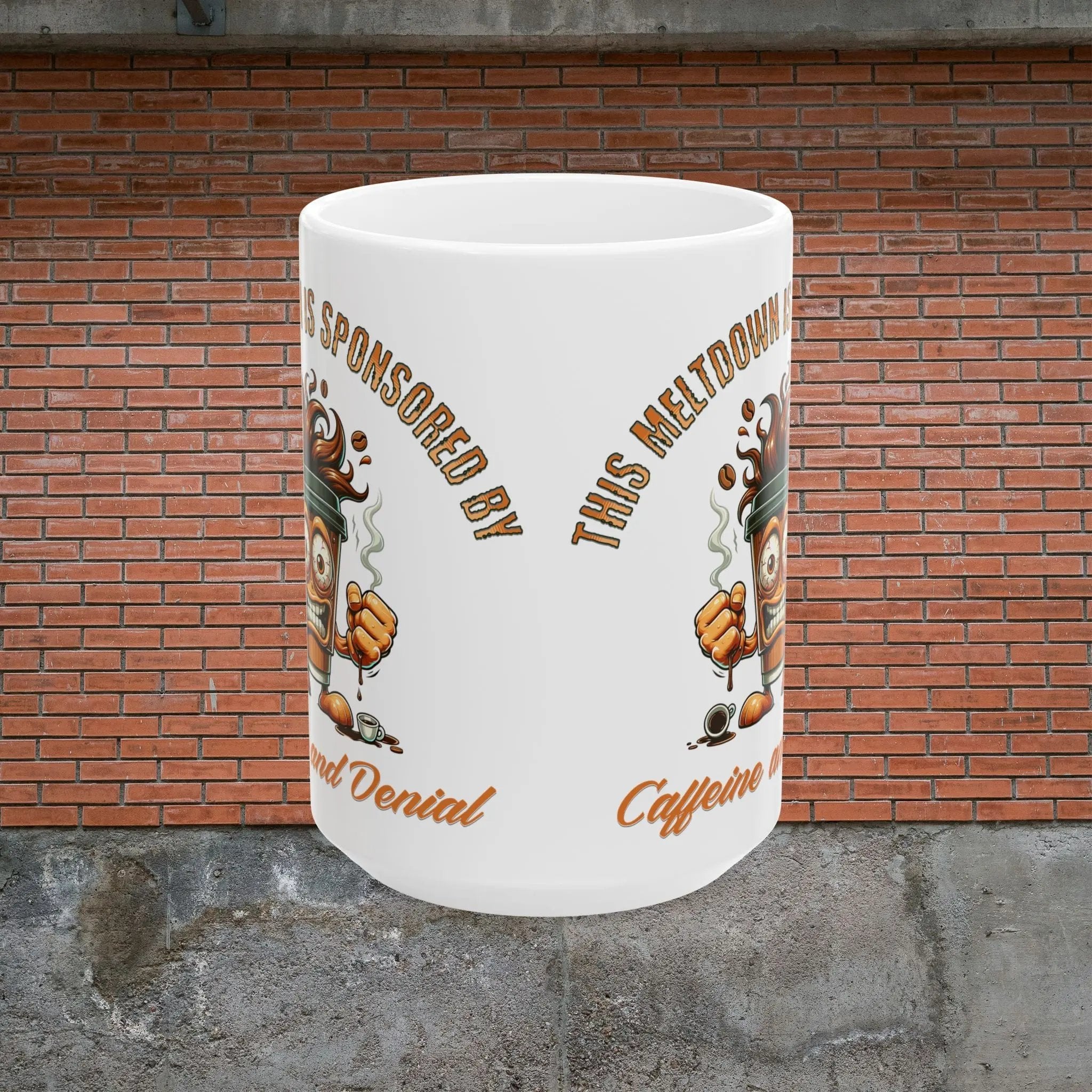 Caffeine and Denial 15 oz Ceramic Coffee Mug - Funny Togo Coffee Cup Meltdown Printify
