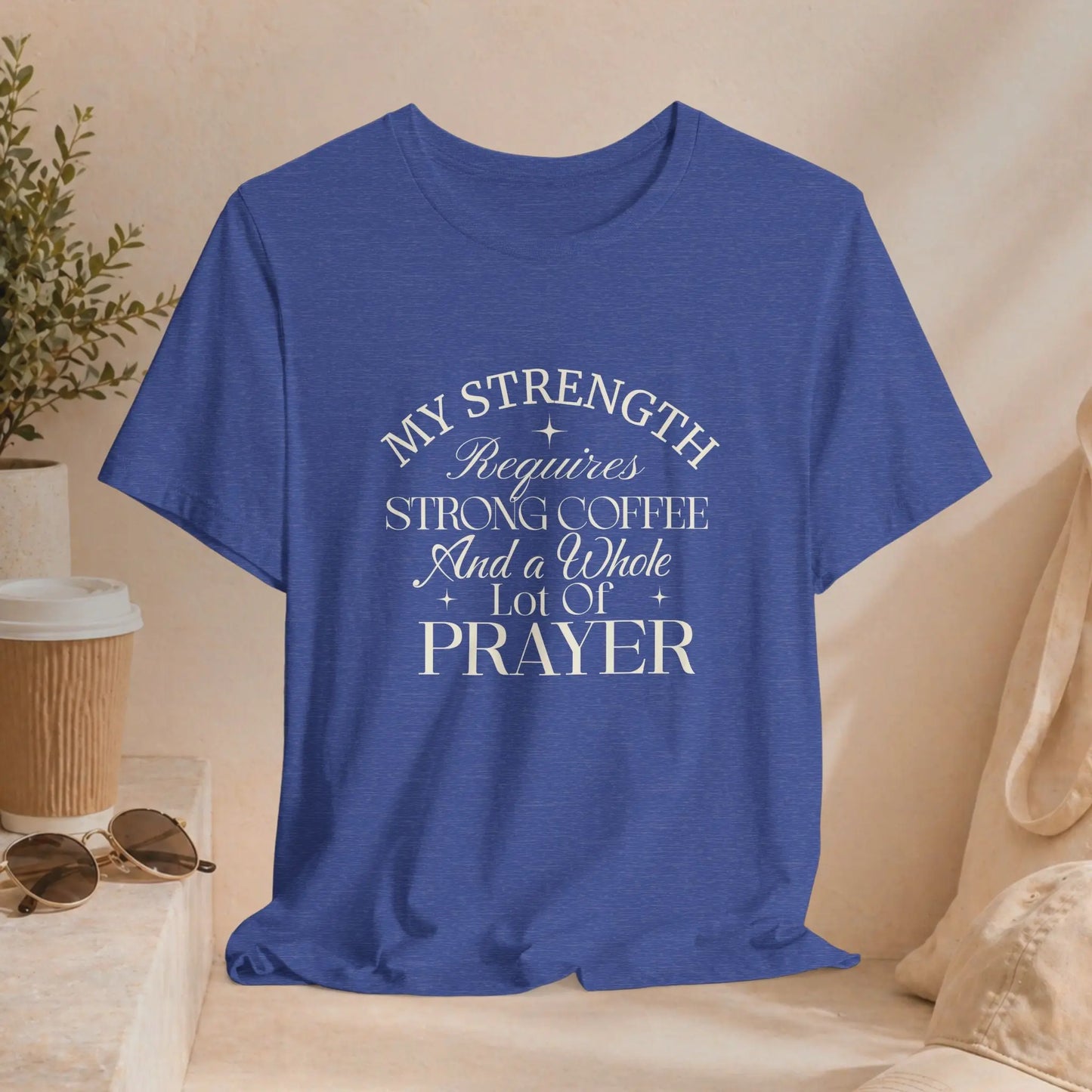 My Strength Requires Tee - Boldly Bitter Company