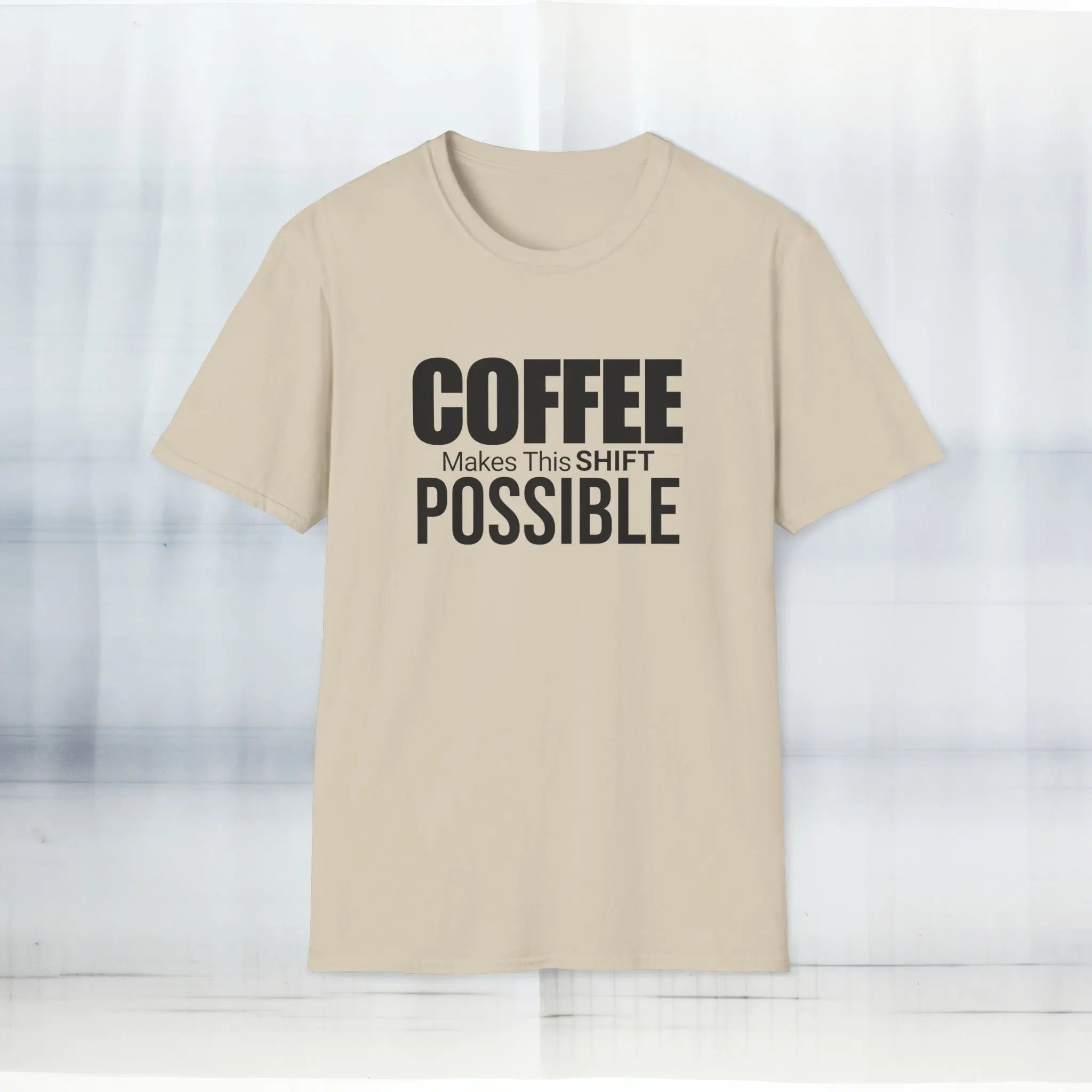 Coffee Makes This Shift Possible T-Shirt Printify