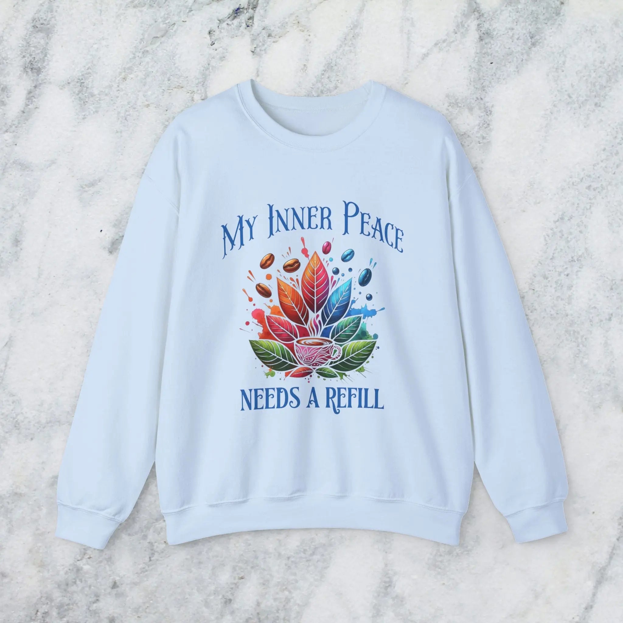 Inner Peace Sweatshirt – Needs a Refill Colorful Coffee Lover Pullover, Boho Caffeine Humor Crewneck, Cozy Gift for Coffee Addicts Printify