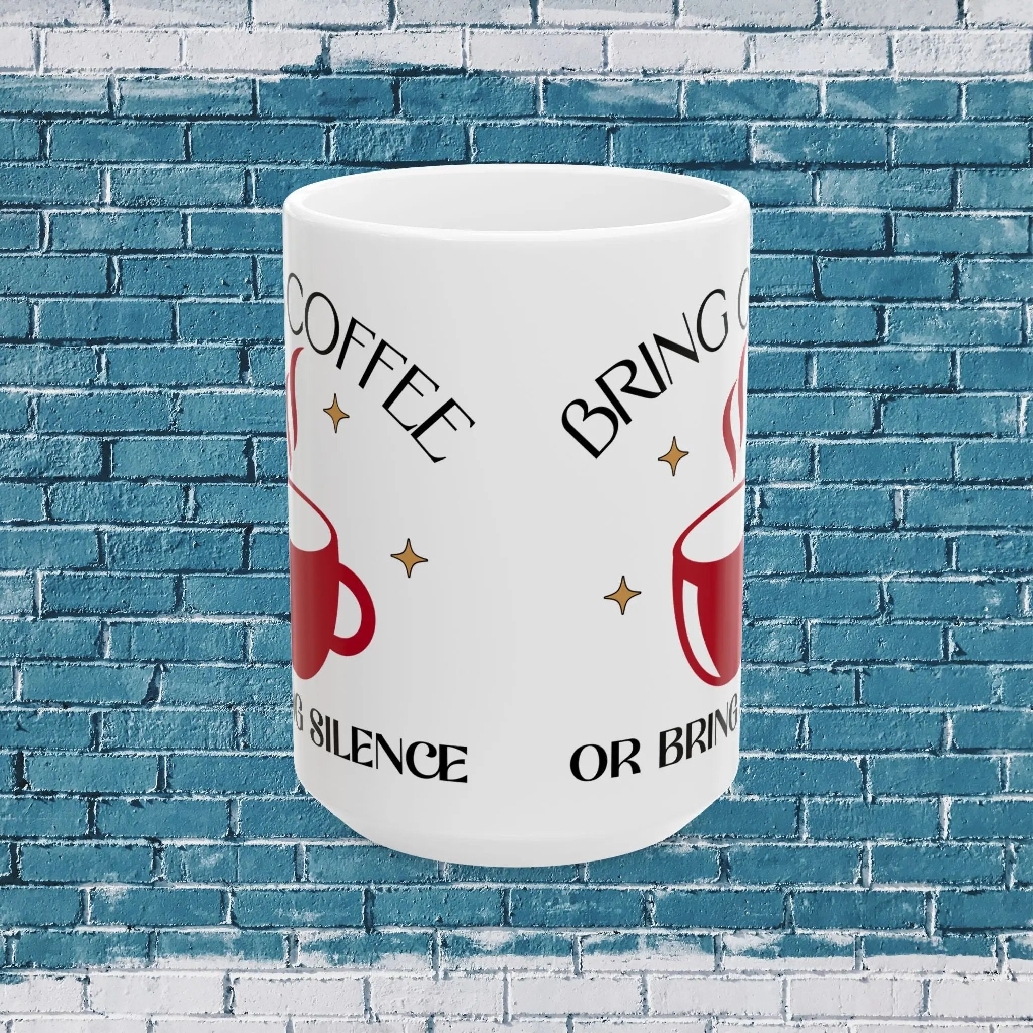 Bring Coffee 15 oz Mug - boho style sassy coffee cup Printify