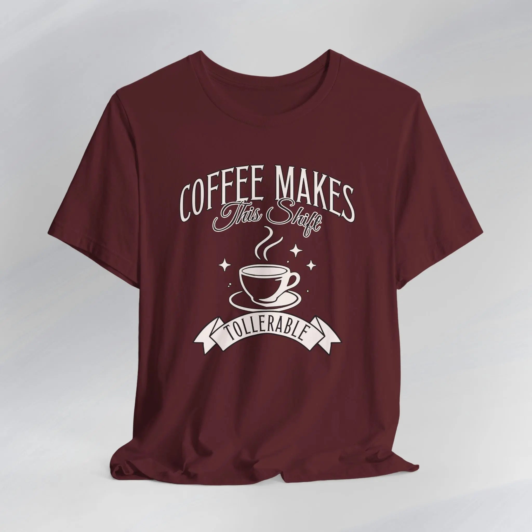 Coffee Makes This Shift Tolerable T‑Shirt - Boldly Bitter Company