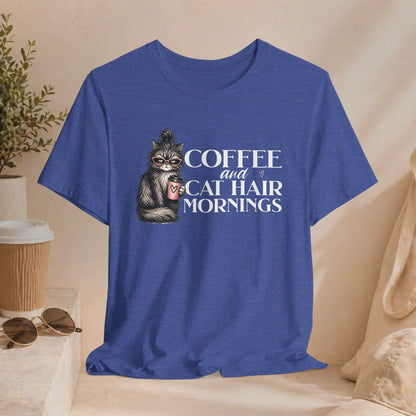 Coffee & Cat Hair Mornings T-Shirt Printify
