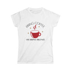 Bring Coffee Tshirt - Bring Coffee or Bring Silence decorative coffee tee Printify