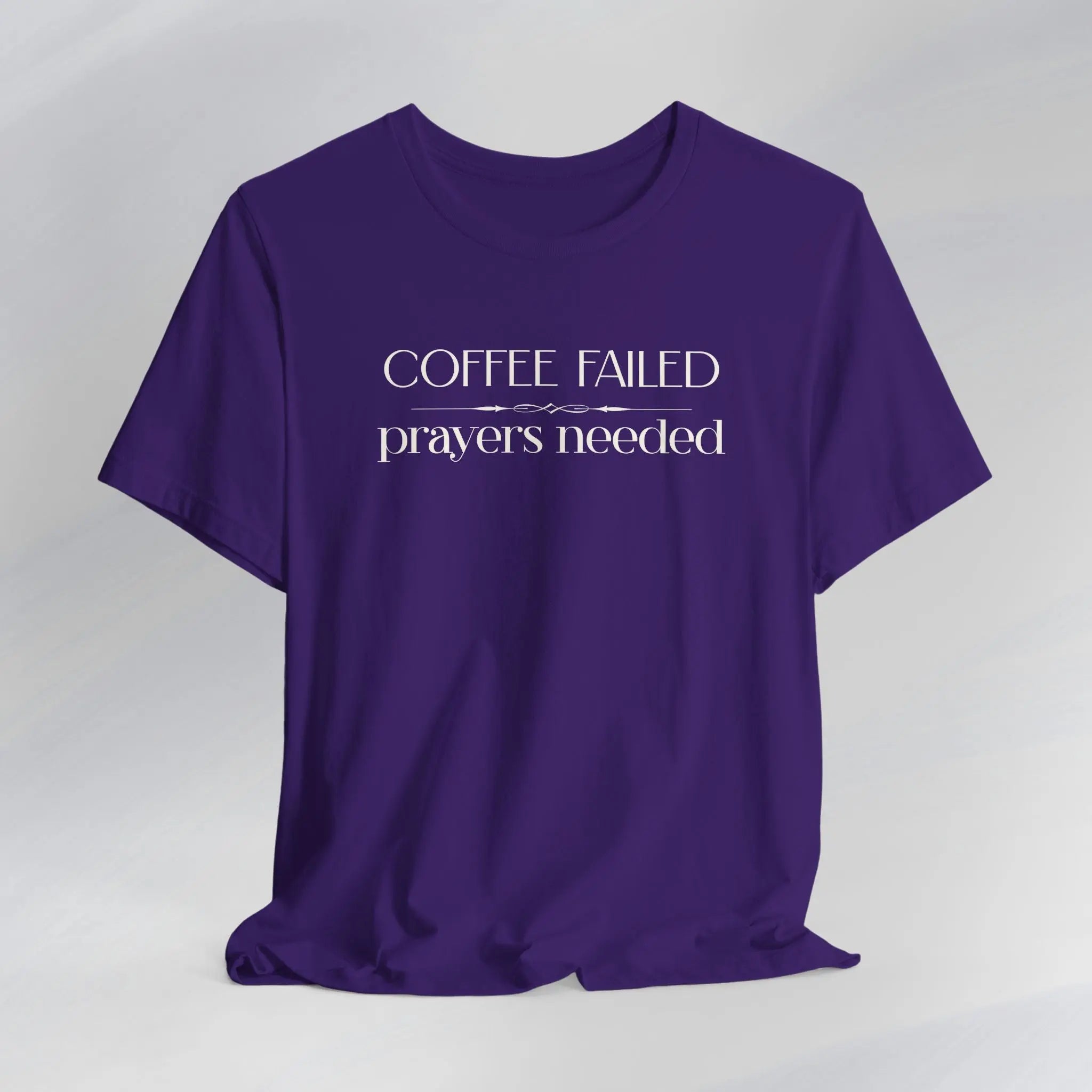 Coffee Failed Prayers Needed Tee Printify
