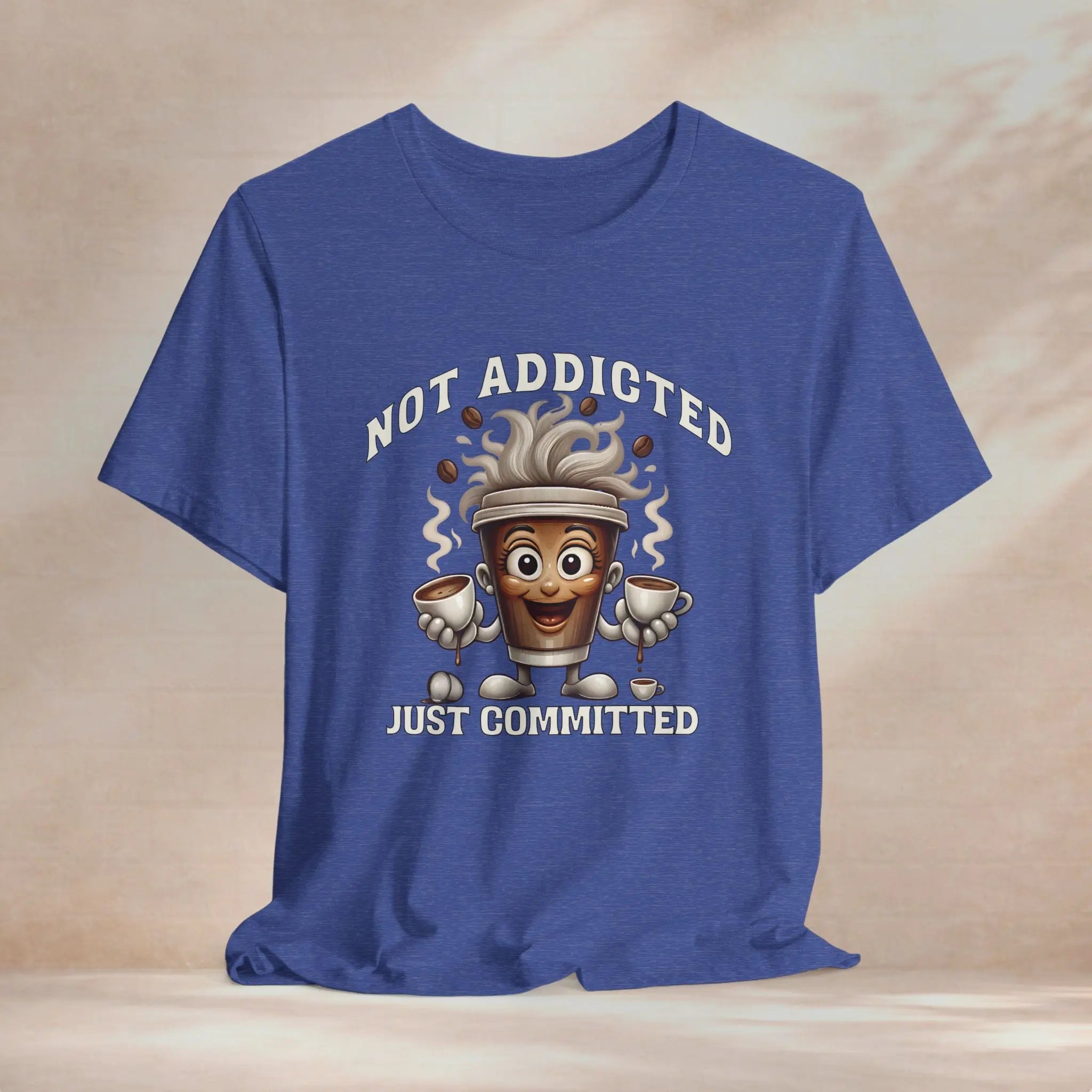 Not Addicted Just Committed Tee Printify