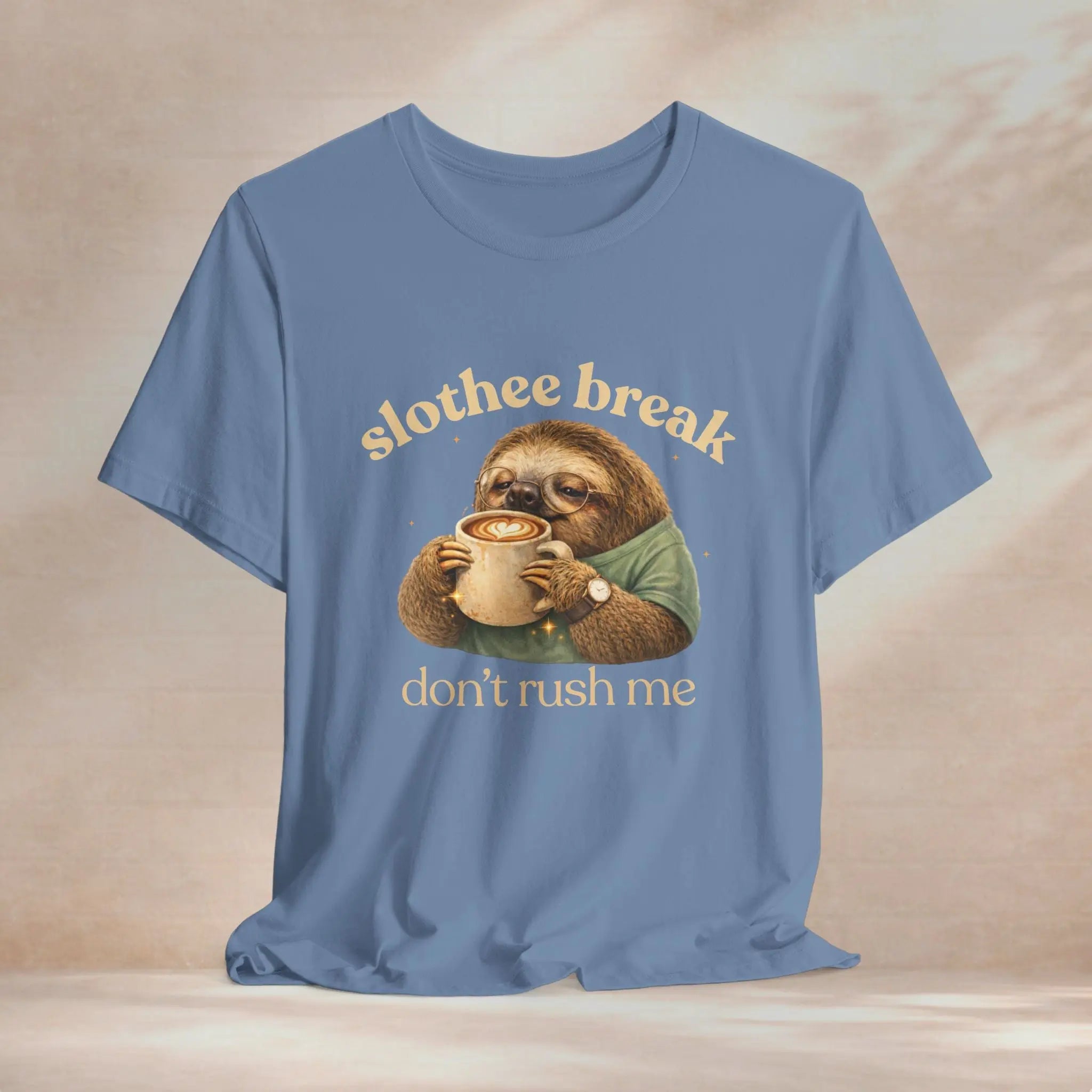 Slothee Break T‑Shirt – "Don't Rush Me" Cute Sloth Coffee Tee Printify