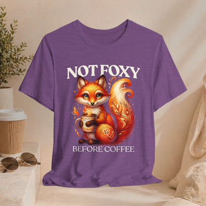 Not Foxy Before Coffee T-Shirt Printify