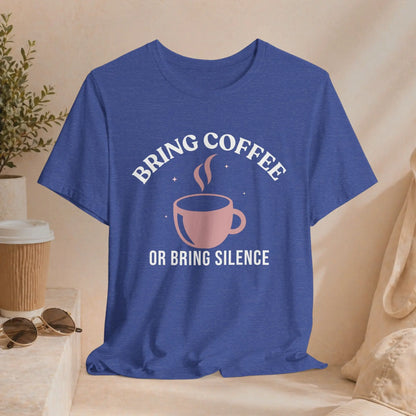 Bring Coffee Tee Printify
