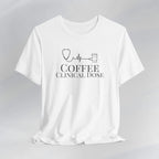 Coffee Clinical Dose Tee Printify