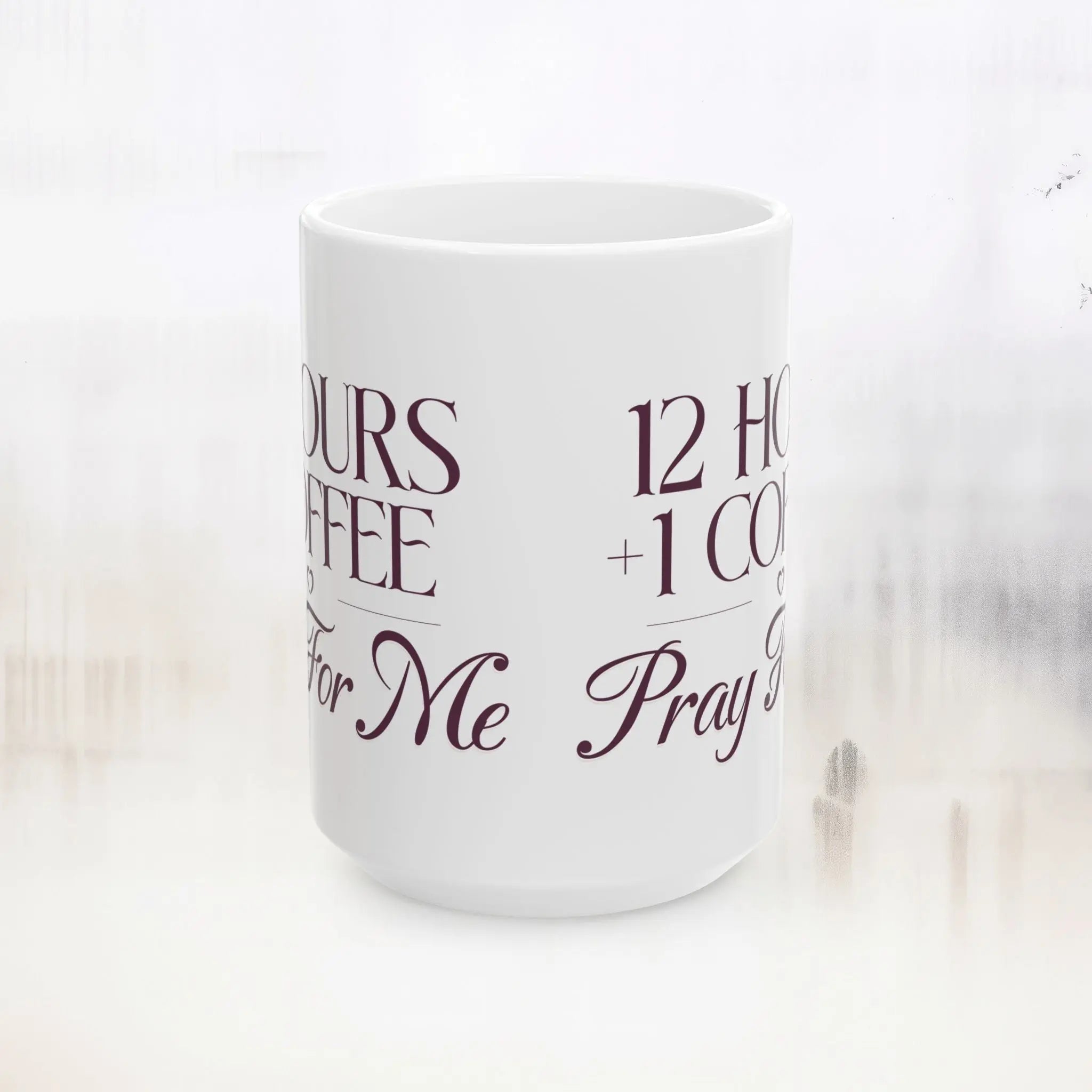 Pray Fore Me 15oz Mug - Boldly Bitter Company