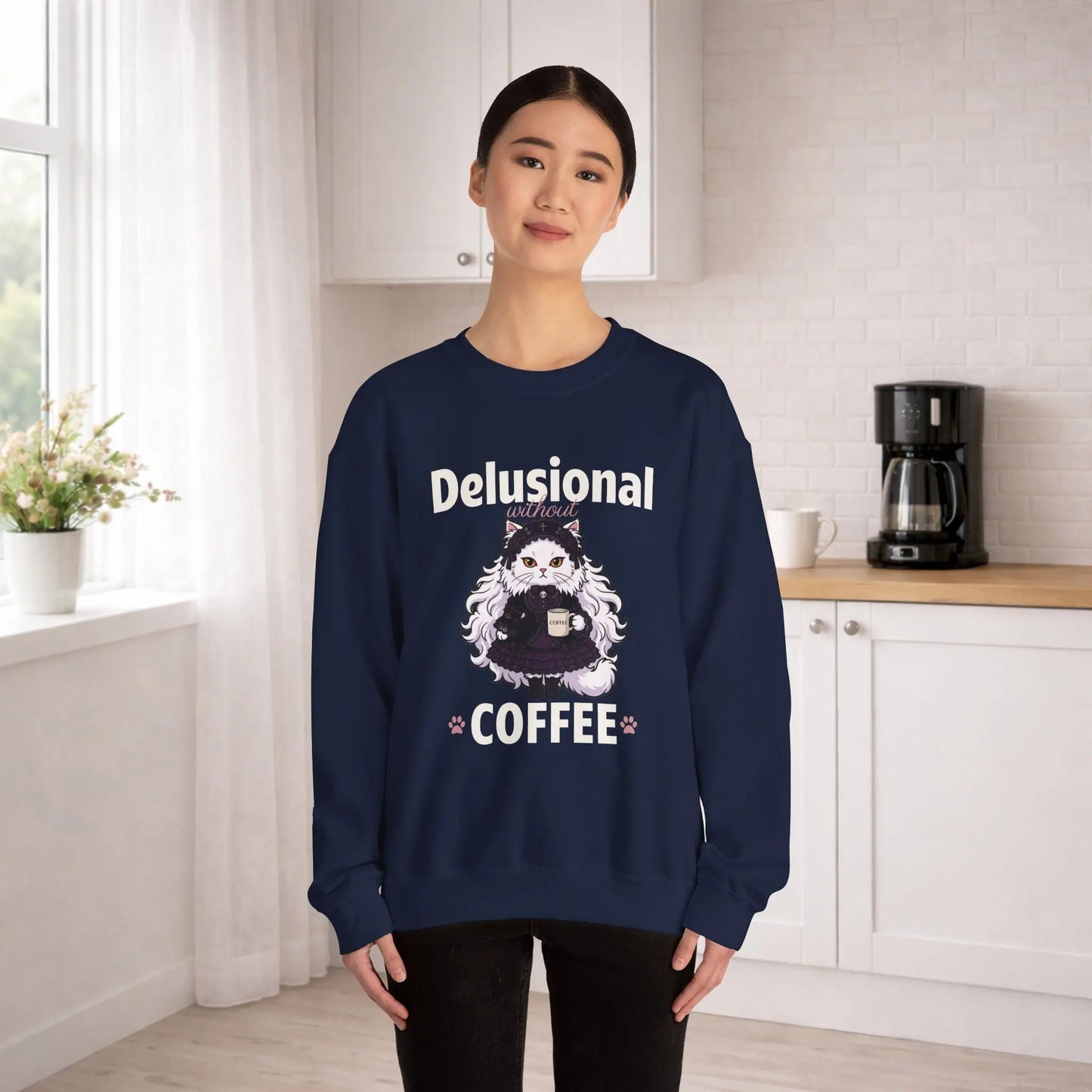 Delusional Without Coffee Sweatshirt Printify