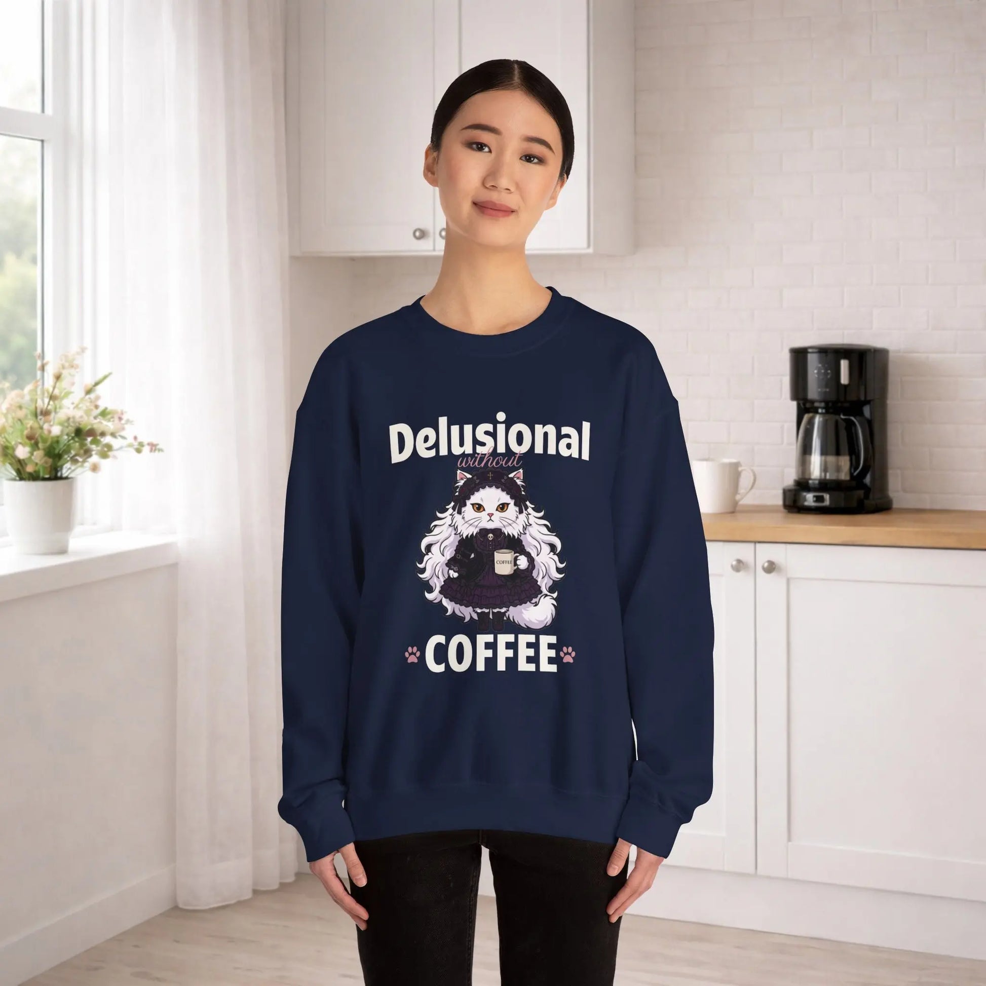 Delusional Without Coffee Sweatshirt Printify