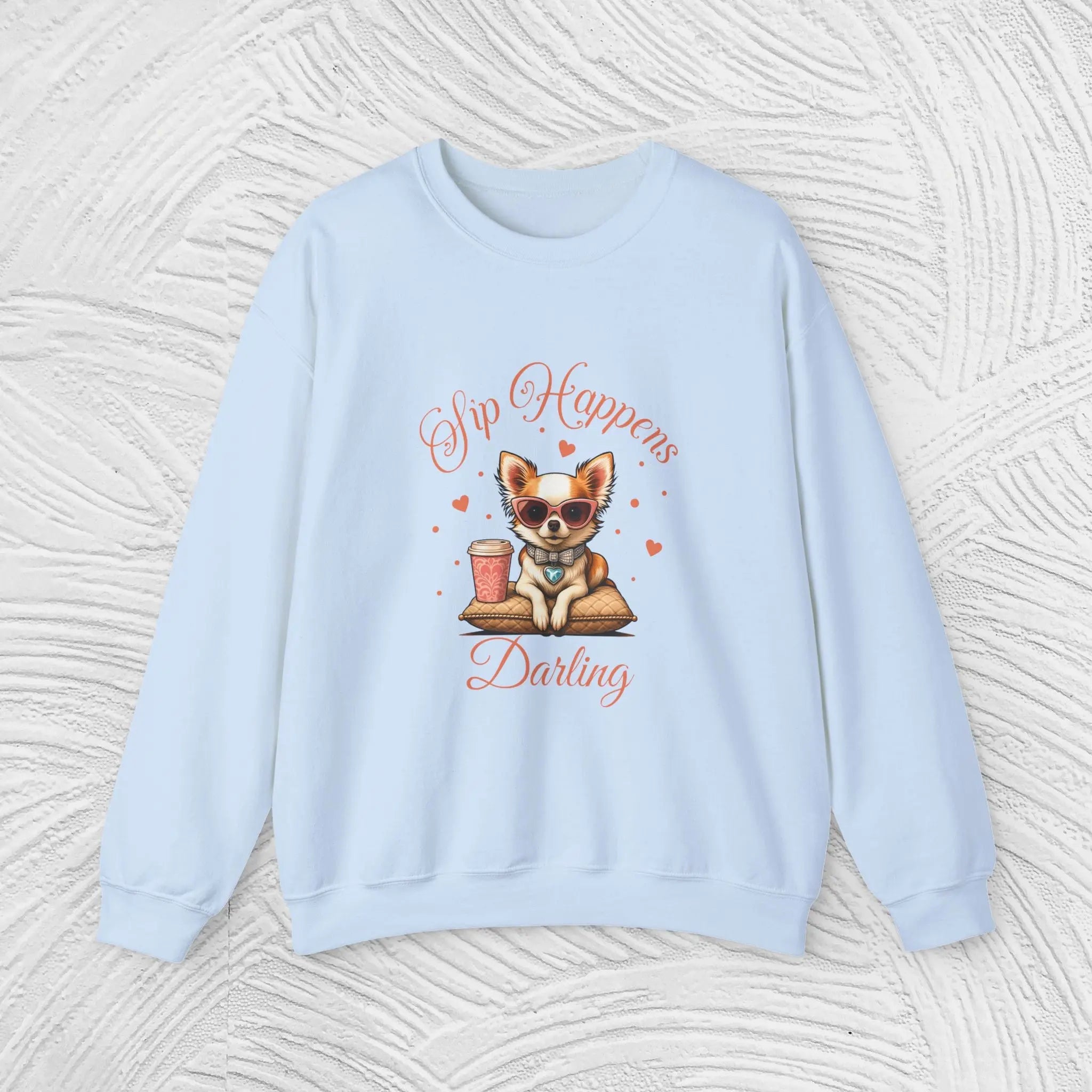 Sip Happens Darling Sweatshirt Printify