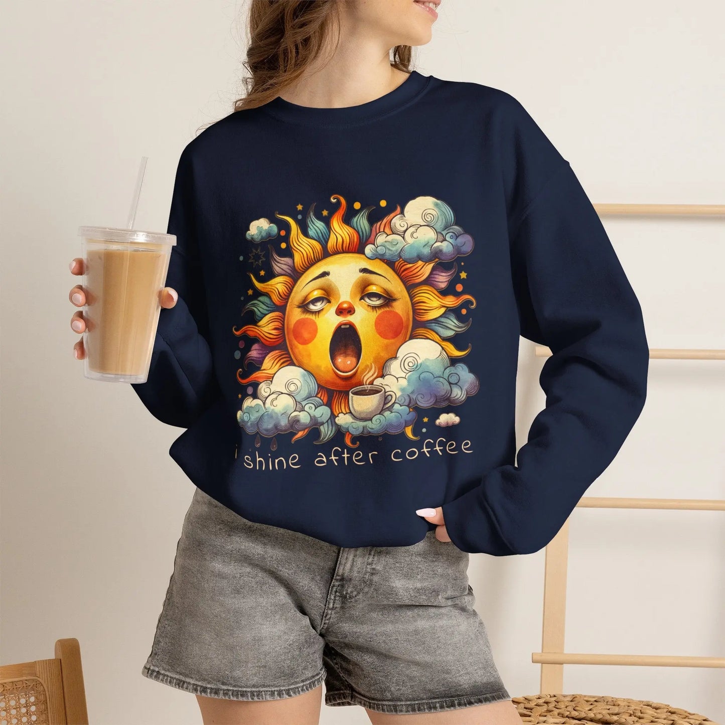 I Shine After Coffee Sweatshirt Printify