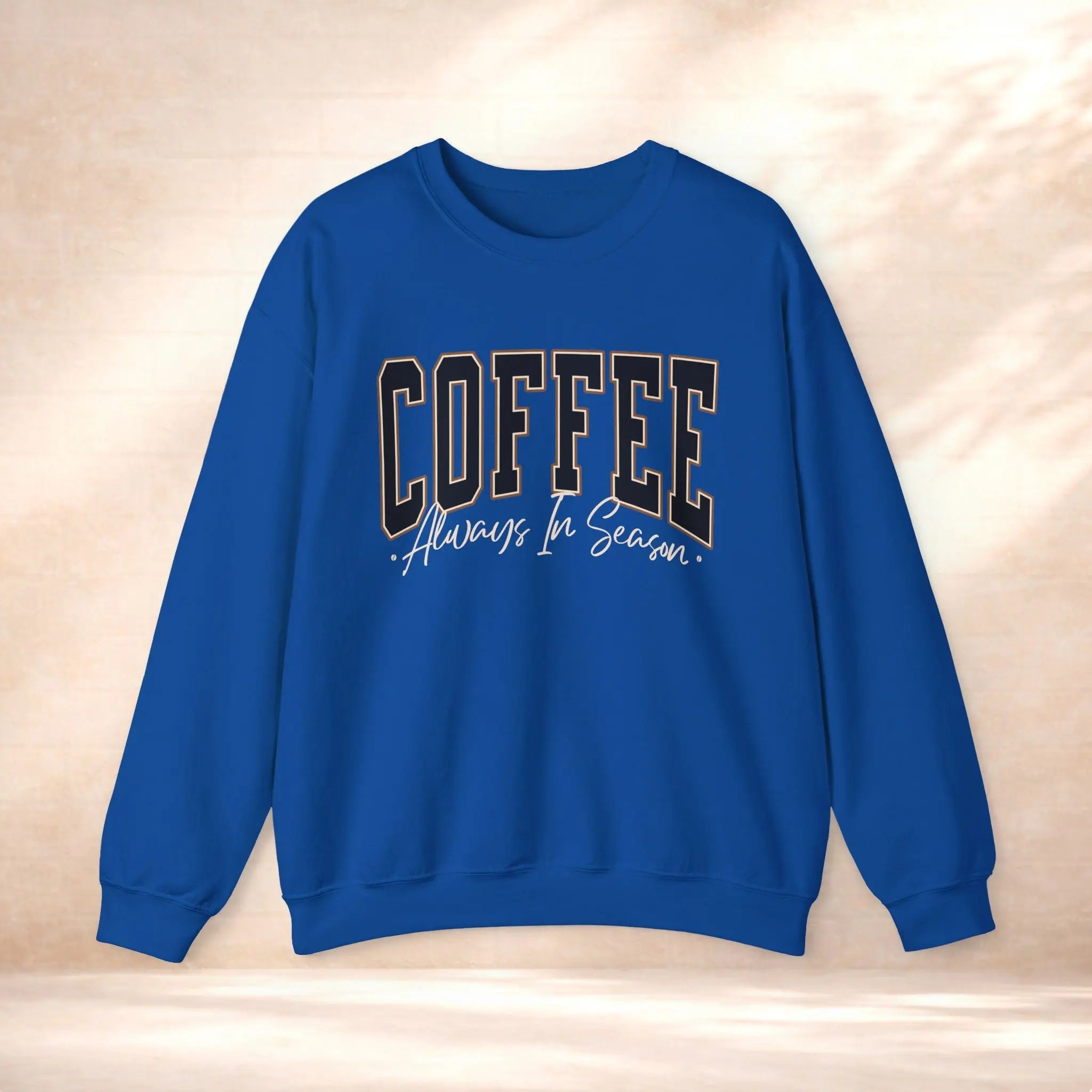 Coffee Always In Season Sweatshirt