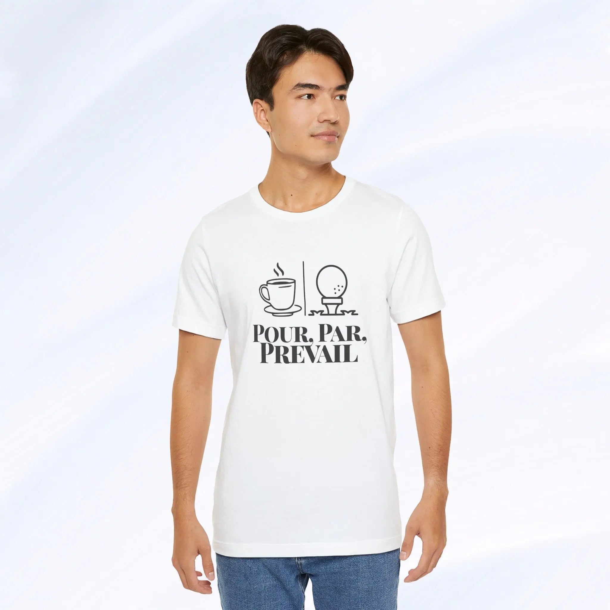 Pour. Par. Prevail. Tee Printify