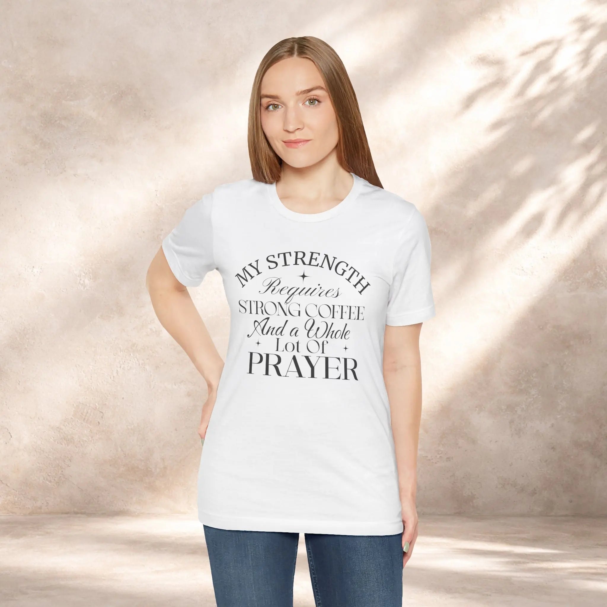 My Strength Requires Tee Printify