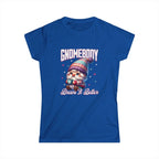 Gnomebody Tee, Cozy Winter Shirt, Gift for Gnome Lovers, Holiday Apparel, Cute Graphic Tee, Fun T-Shirt Printify