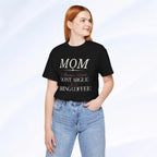 Mom Always Right T‑Shirt Printify