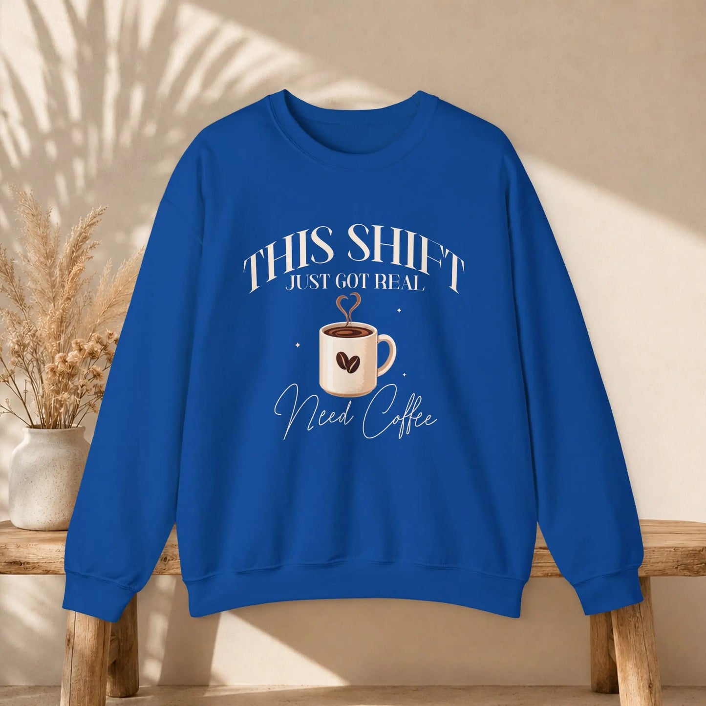 Shift Just Got Real Sweatshirt Printify