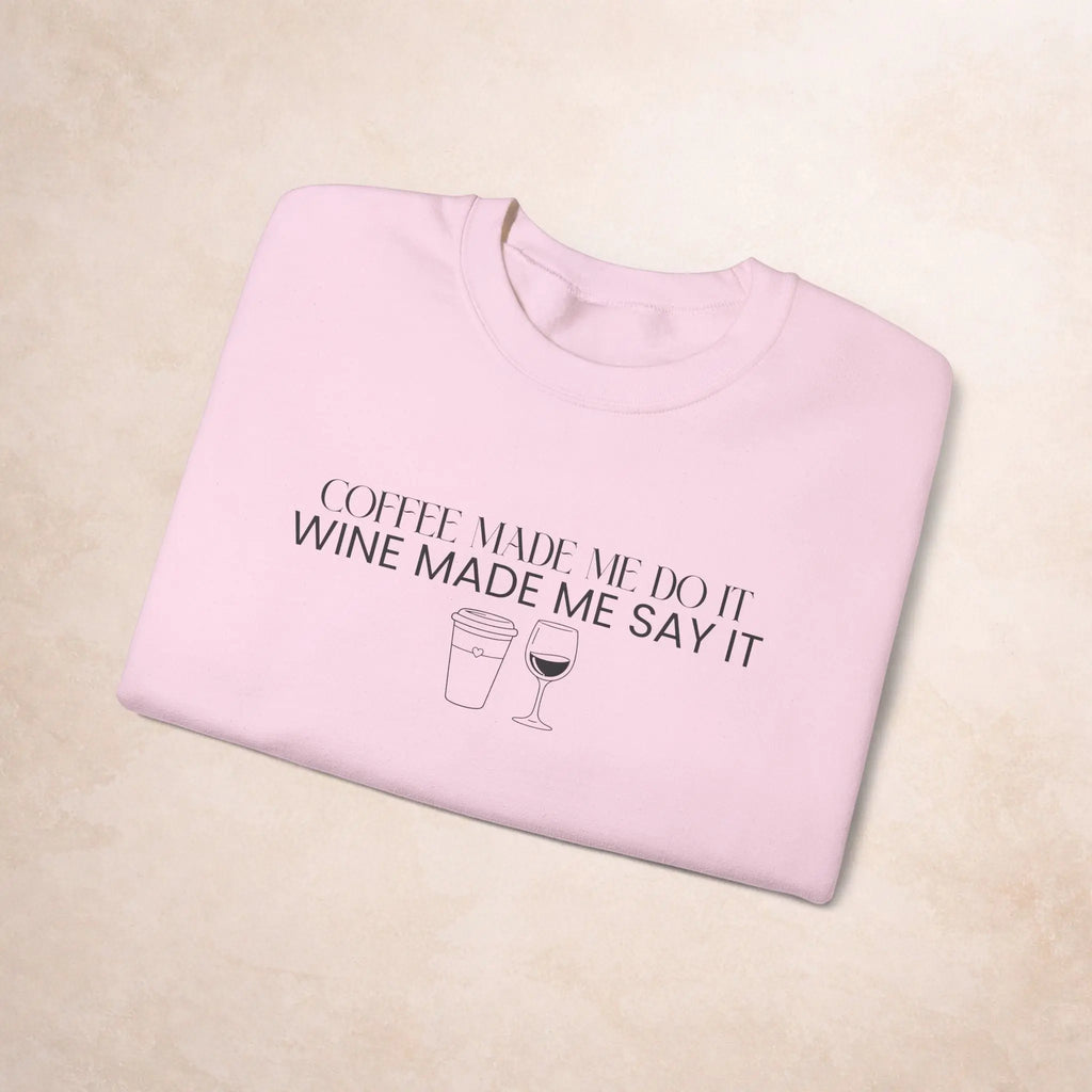 Coffee Made Me Do It Sweatshirt Printify